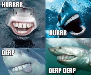 Rating: Safe Score: 0 Tags: ambiguous_gender aquatic derp_eyes e621 feral fish grandfathered_content great_white_shark group humor image_macro impact_(font) mackerel_shark meme real shark shopped teeth text third-party_edit unknown_artist white_shark User: bunchy7s Rating: Safe Score: 0 Tags: ambiguous_gender aquatic derp_eyes e621 feral fish grandfathered_content great_white_shark group humor image_macro impact_(font) mackerel_shark meme real shark shopped teeth text third-party_edit unknown_artist white_shark User: bunchy7s