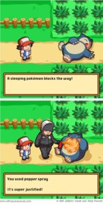 Rating: Safe Score: 0 Tags: 2011 ambiguous_gender ash_ketchum clothing comic e621 english_text generation_1_pokemon hat headgear headwear human jeremy_vinar john_pike male mammal mike_fahmie nintendo pepper_spray pepper_spray_cop pokemon pokemon_(species) pokemon_trainer police snorlax text virtual_shackles User: bunchy7s