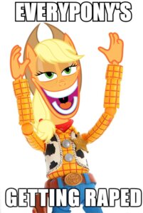 Rating: Safe Score: 0 Tags: anthro applejack_(mlp) creepy crossover disney e621 earth_pony english_text equid equine female friendship_is_magic hasbro horse image_macro impact_(font) mammal meme my_little_pony nightmare_fuel pixar pony rape_face reaction_image sheriff_woody_pride simple_background solo text toy_story unknown_artist what where_is_your_god_now User: bunchy7s Rating: Safe Score: 0 Tags: anthro applejack_(mlp) creepy crossover disney e621 earth_pony english_text equid equine female friendship_is_magic hasbro horse image_macro impact_(font) mammal meme my_little_pony nightmare_fuel pixar pony rape_face reaction_image sheriff_woody_pride simple_background solo text toy_story unknown_artist what where_is_your_god_now User: bunchy7s