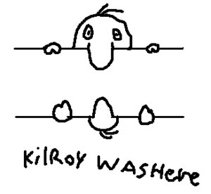Rating: Explicit Score: 0 Tags: 1boy black_and_white english english_text kilroy kilroy_was_here male male_focus male_only nose penis rule34 text white_background User: bunchy7s Rating: Explicit Score: 0 Tags: 1boy black_and_white english english_text kilroy kilroy_was_here male male_focus male_only nose penis rule34 text white_background User: bunchy7s