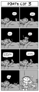 Rating: Safe Score: 0 Tags: 2009 ambiguous_gender backflip bad_metadata bed boxers_(clothing) clothing comic dialogue domestic_cat e621 english_text eyes_closed felid feline felis feral furniture hat headgear headwear hi_res human humor male mammal meme missing_sample monochrome nedroid night party party_cat party_hat quadruped sleeping sparkler speech_bubble tail text underwear waking_up User: bunchy7s Rating: Safe Score: 0 Tags: 2009 ambiguous_gender backflip bad_metadata bed boxers_(clothing) clothing comic dialogue domestic_cat e621 english_text eyes_closed felid feline felis feral furniture hat headgear headwear hi_res human humor male mammal meme missing_sample monochrome nedroid night party party_cat party_hat quadruped sleeping sparkler speech_bubble tail text underwear waking_up User: bunchy7s