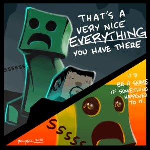 Rating: Safe Score: 0 Tags: 1:1 2010 bomb brown_hair creeper_(minecraft) creeper_line dialogue digital_media_(artwork) duo e621 english_text explosives green_body hair human humor lol_comments male mammal microsoft minecraft mojang text threatening turnthephage xbox_game_studios User: bunchy7s