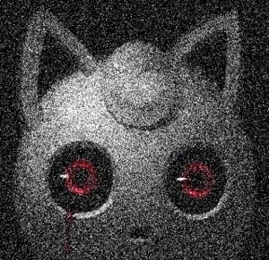 Rating: Questionable Score: 0 Tags: 2011 ambiguous_gender animated animated_gif black_background blood blood_from_eye bodily_fluids cosmic_horror creepy creepypasta crying e621 gaga_kuzuko generation_1_pokemon glitch grey_body hollow_eyes jigglypuff looking_at_viewer loop lovecraftian_(genre) low_res meme nightmare_fuel nintendo pokemon pokemon_(species) purin_(jigglypuff) red_eyes short_playtime simple_background solo soul_devouring_eyes stare static tears third-party_edit waddling_head what zalgo_(creepypasta) User: bunchy7s Rating: Questionable Score: 0 Tags: 2011 ambiguous_gender animated animated_gif black_background blood blood_from_eye bodily_fluids cosmic_horror creepy creepypasta crying e621 gaga_kuzuko generation_1_pokemon glitch grey_body hollow_eyes jigglypuff looking_at_viewer loop lovecraftian_(genre) low_res meme nightmare_fuel nintendo pokemon pokemon_(species) purin_(jigglypuff) red_eyes short_playtime simple_background solo soul_devouring_eyes stare static tears third-party_edit waddling_head what zalgo_(creepypasta) User: bunchy7s