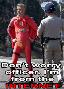 Rating: Safe Score: 0 Tags: clothing costume duo e621 english_text grandfathered_content gray_davis human human_only humor image_macro low_res male mammal meme not_furry photo police real superhero text unknown_artist User: bunchy7s