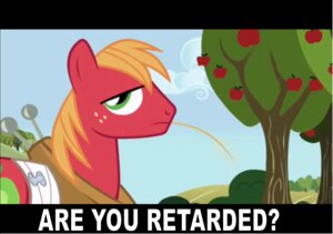 Rating: Safe Score: 0 Tags: ableist_slur apple bandage big_macintosh_(mlp) chewing chewing_grass cloud cutie_mark e621 earth_pony english_text equid equine feral food freckles friendship_is_magic fruit fur grandfathered_content hasbro hay horse image_macro looking_at_viewer male mammal meme my_little_pony object_in_mouth outside plant plow_yoke pony reaction_image red_body red_fur sky solo text tree unknown_artist wheat wood User: bunchy7s Rating: Safe Score: 0 Tags: ableist_slur apple bandage big_macintosh_(mlp) chewing chewing_grass cloud cutie_mark e621 earth_pony english_text equid equine feral food freckles friendship_is_magic fruit fur grandfathered_content hasbro hay horse image_macro looking_at_viewer male mammal meme my_little_pony object_in_mouth outside plant plow_yoke pony reaction_image red_body red_fur sky solo text tree unknown_artist wheat wood User: bunchy7s
