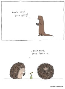 Rating: Safe Score: 0 Tags: ambiguous_gender cellphone comic date dialogue e621 electronics english_text eulipotyphlan feral flower hedgehog hi_res humor liz_climo mammal mustelid otter phone plant simple_background tail text url User: bunchy7s
