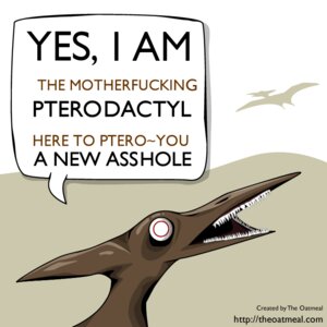 Rating: Questionable Score: 0 Tags: 1:1 ambiguous_gender avian bone_frill dialogue e621 english_text feral flying frill_(anatomy) humor prehistoric_species profanity pteranodon pteranodontid pterosaur pun reptile scalie solo teeth text the_oatmeal url User: bunchy7s Rating: Questionable Score: 0 Tags: 1:1 ambiguous_gender avian bone_frill dialogue e621 english_text feral flying frill_(anatomy) humor prehistoric_species profanity pteranodon pteranodontid pterosaur pun reptile scalie solo teeth text the_oatmeal url User: bunchy7s