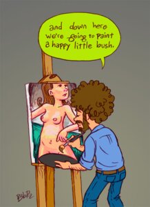 Rating: Explicit Score: 0 Tags: 1boy artist_name beard blue_eyes blue_jeans blue_shirt bob-rz bob_ross brown_hair curly_hair easel facial_hair female human humor male male_only mustache nipples no_visible_genitalia nude nude_female painter painting_(artwork) rolled_up_sleeves rule34 solo User: bunchy7s Rating: Explicit Score: 0 Tags: 1boy artist_name beard blue_eyes blue_jeans blue_shirt bob-rz bob_ross brown_hair curly_hair easel facial_hair female human humor male male_only mustache nipples no_visible_genitalia nude nude_female painter painting_(artwork) rolled_up_sleeves rule34 solo User: bunchy7s