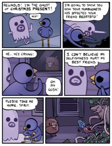 Rating: Safe Score: 0 Tags: 2011 ambiguous_gender anthro avian beak bear beartato bird christmas comic deer dialogue e621 english_text ghost holidays humor mammal nedroid new_world_deer reginald_(nedroid) reindeer speech_bubble spirit text undead what User: bunchy7s