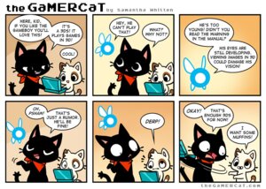 Rating: Safe Score: 0 Tags: ambiguous_gender anthro comic derp_eyes dialogue domestic_cat e621 electronics english_text fairy felid feline felis female game_console gamercat_(character) glitch_(the_gamercat) grid_layout humor mammal navi nintendo nintendo_3ds nintendo_ds_family ocarina_of_time samantha_whitten scarf six_frame_image tail text the_gamercat the_legend_of_zelda User: bunchy7s Rating: Safe Score: 0 Tags: ambiguous_gender anthro comic derp_eyes dialogue domestic_cat e621 electronics english_text fairy felid feline felis female game_console gamercat_(character) glitch_(the_gamercat) grid_layout humor mammal navi nintendo nintendo_3ds nintendo_ds_family ocarina_of_time samantha_whitten scarf six_frame_image tail text the_gamercat the_legend_of_zelda User: bunchy7s